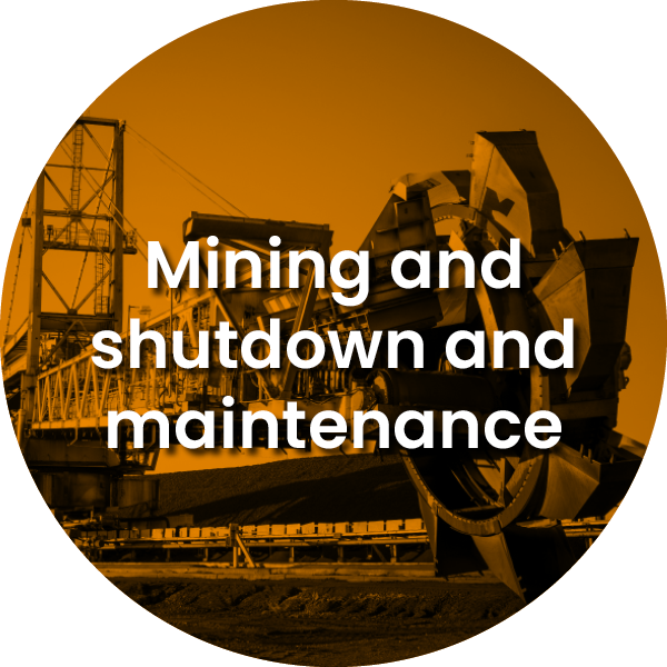 Mining and shutdown and maintenance